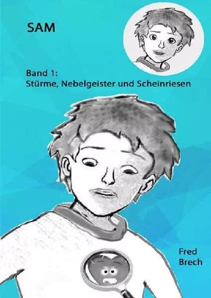 Cover: Sam / Stürme, Nebelgeister und Scheinriesen