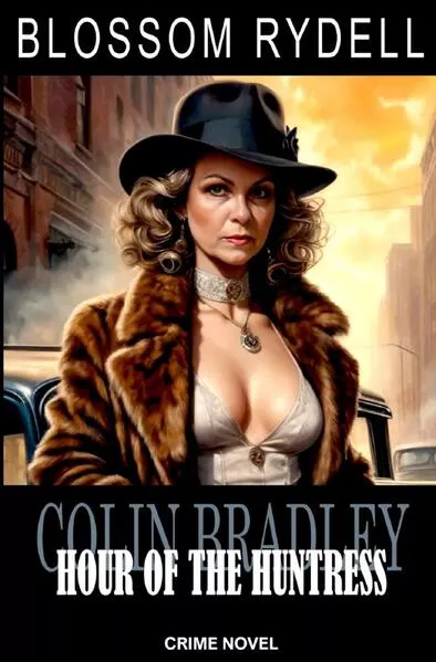 Colin Bradley / Colin Bradley - Hour of the Huntress