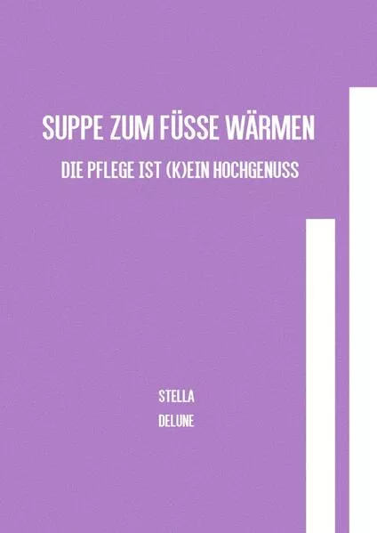 Cover: Suppe zum Füße wärmen