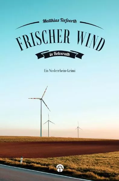 Cover: Kelverath-Krimi / Frischer Wind in Kelverath