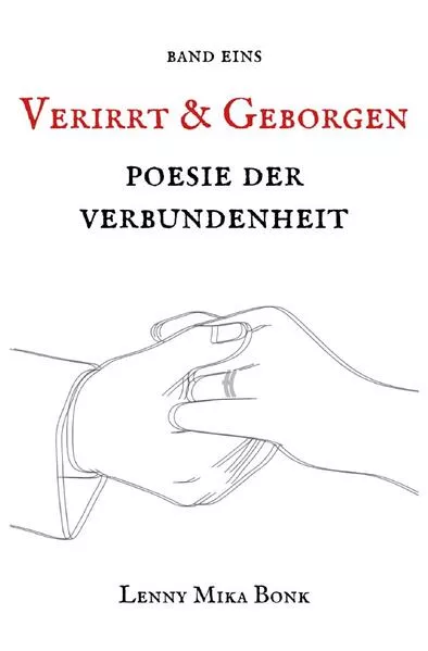Cover: Verirrt und Geborgen / Poesie der Verbundenheit