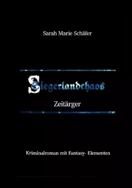 Siegerlandchaos / Siegerlandchaos Band 3