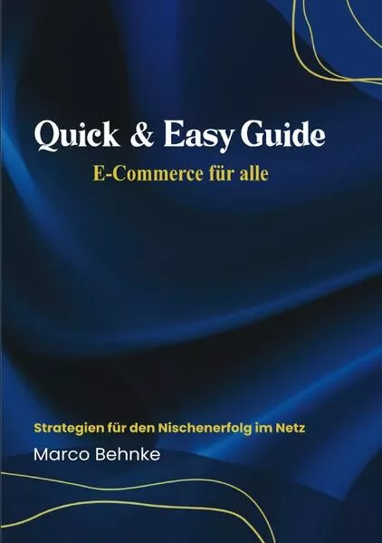 Quick & Easy Guide E-Commerce für alle