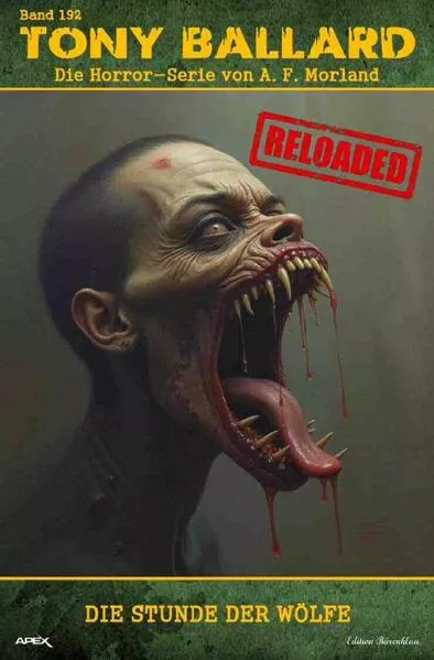 Tony Ballard - Reloaded, Band 192: Die Stunde der Wölfe