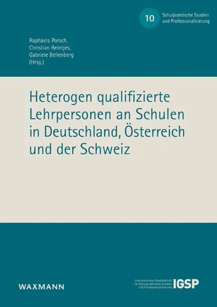 Cover: Heterogen qualifizierte Lehrpersonen an Schulen in Deutschland, Österreich und der Schweiz