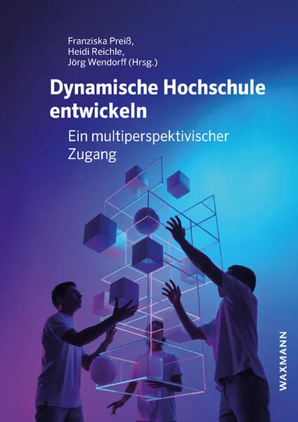 Cover: Dynamische Hochschule entwickeln
