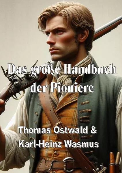 Das große Handbuch der Pioniere