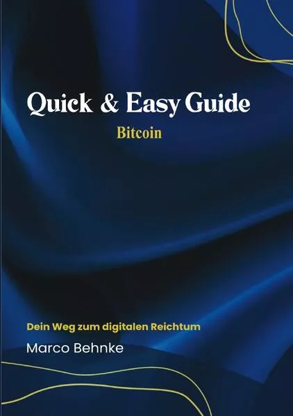 Quick & Easy Guide Bitcoin