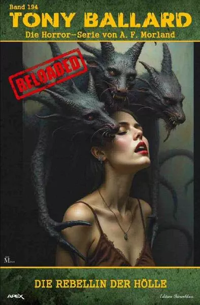 Tony Ballard - Reloaded, Band 194: Die Rebellin der Hölle