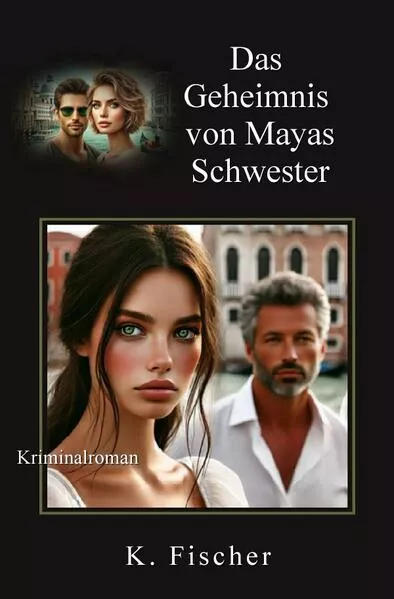 Das Geheimnis von Mayas Schwester