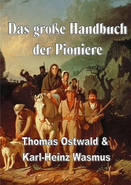 Das große Handbuch der Pioniere