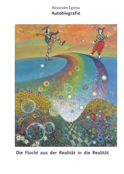 Cover: Autobiografie - Die Flucht aus der Realität in die Realität