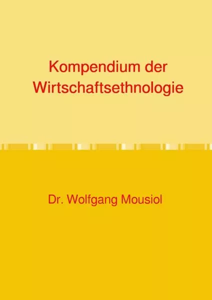 Kompendium der Wirtschaftsethnologie