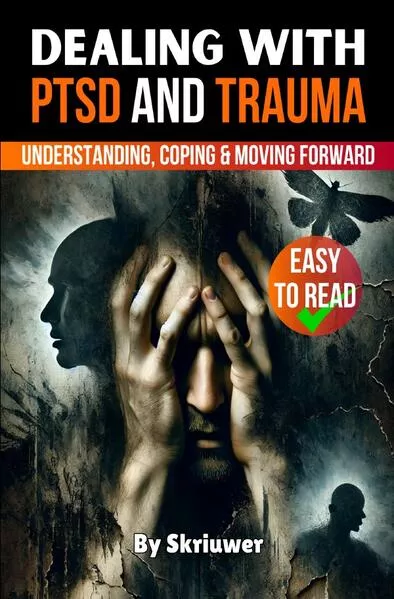 Dealing with PTSD and Trauma