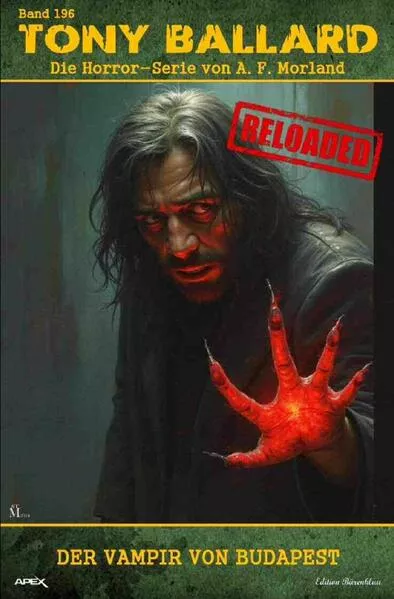 Tony Ballard - Reloaded, Band 196: Der Vampir von Budapest