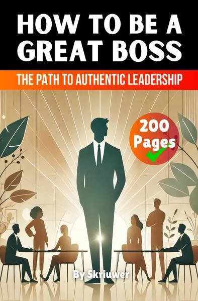 How to be a Great Boss Book