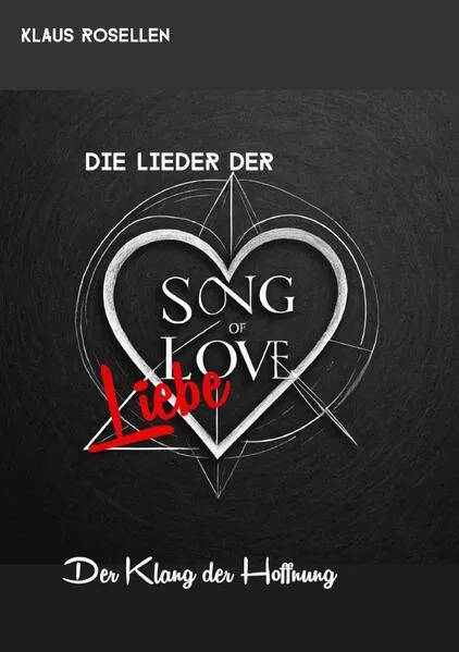 Cover: Die Lieder der Liebe