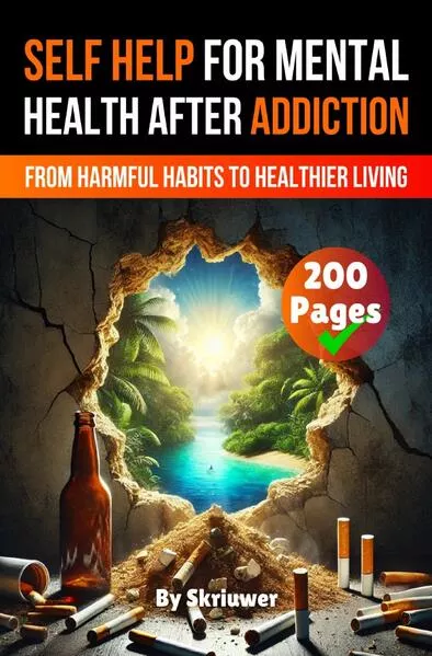 A Self Help Book for Mental Health After Addiction