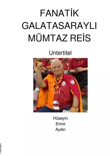 FANATİK GALATASARAYLI MÜMTAZ REİS
