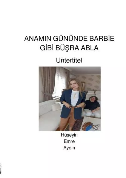 ANAMIN GÜNÜNDE BARBİE GİBİ BÜŞRA ABLA