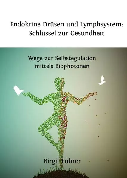 Cover: Endokrine Drüsen und Lymphsystem: Schlüssel zur Gesundheit