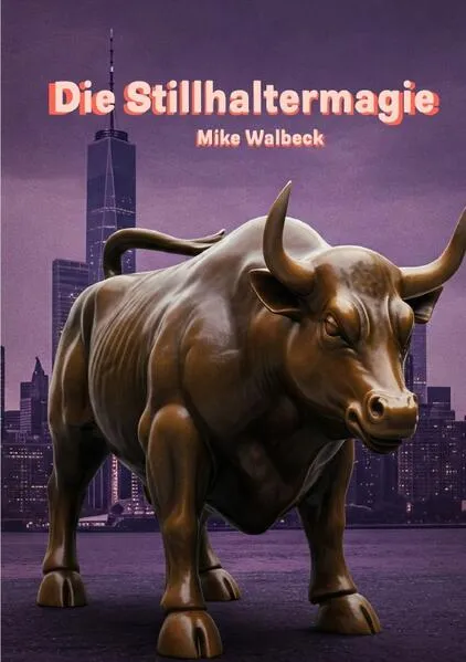 Cover: Die Stillhaltermagie