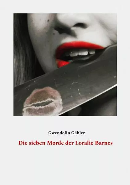 Cover: Die sieben Morde der Loralie Barnes