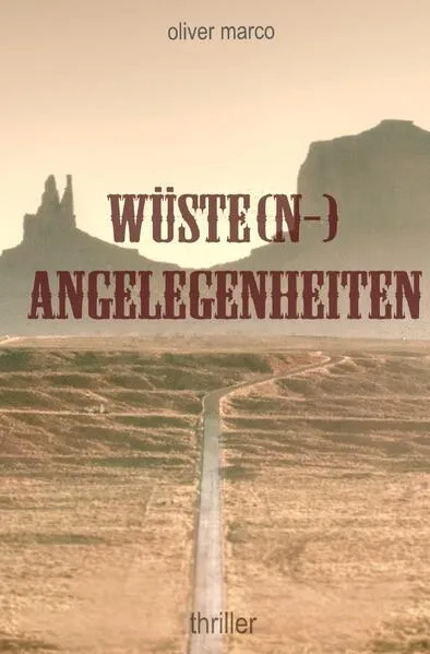 Wüste(n-)Ansichten