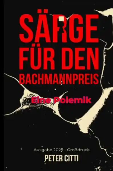 Särge für den Bachmannpreis Ausgabe 2025 Großdruck