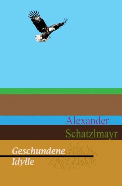 Cover: Geschundene Idylle