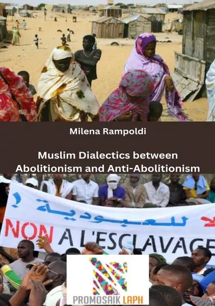 Muslim Dialectics between Abolitionism and Anti-Abolitionism