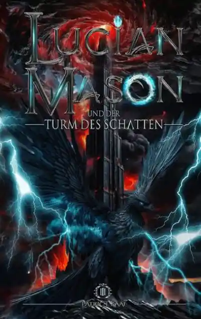 Cover: Lucian Mason Saga / Lucian Mason und der Turm des Schatten