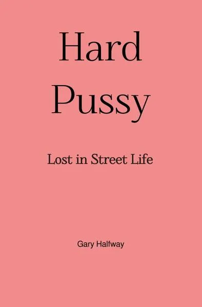 Hard Pussy