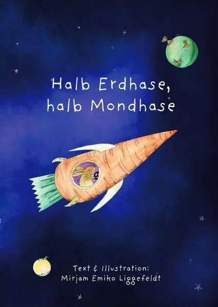 Cover: Halb Erdhase, halb Mondhase