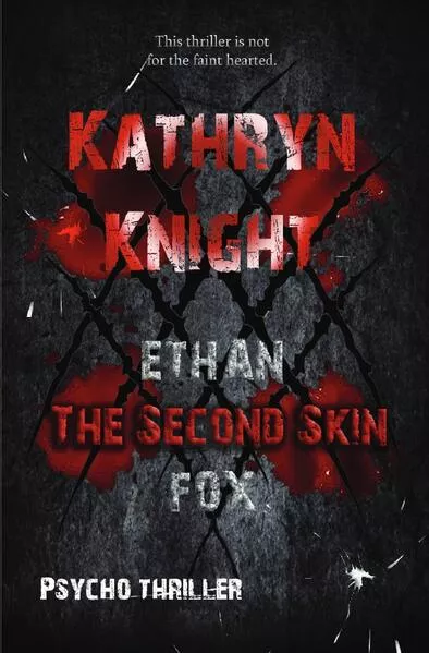 The second Skin (Psycho Thriller)