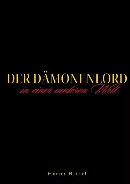 Cover: Der Dämonenlord in einer anderen Welt / Der Dämonenlord