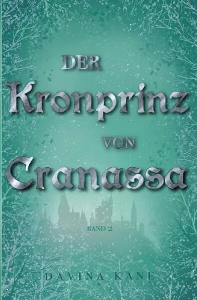 Cover: Korontelia-Reihe / Der Kronprinz von Cranassa