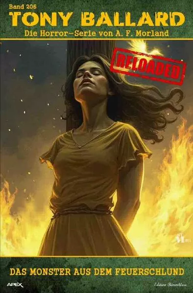 Tony Ballard - Reloaded, Band 206: Das Monster aus dem Feuerschlund
