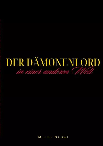 Cover: Der Dämonenlord in einer anderen Welt / Der Dämonenlord
