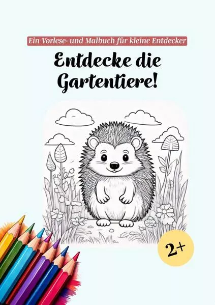 Cover: Entdecke die Gartentiere!