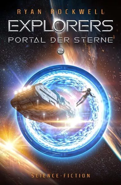 Explorers / Explorers 2 - Portal der Sterne