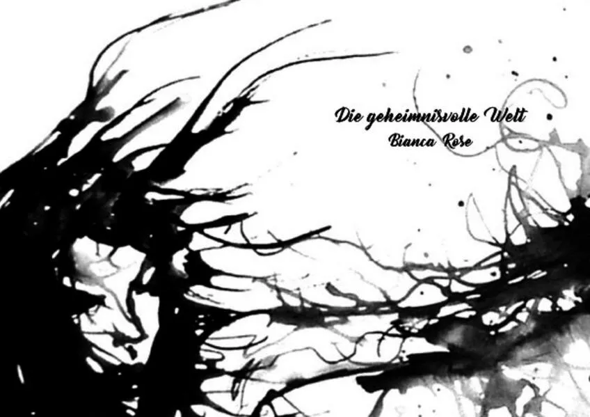 Die geheimnisvolle Welt