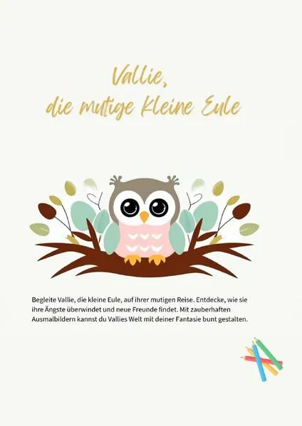 Cover: Vallie, die mutige kleine Eule