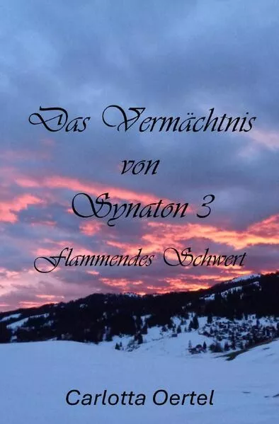 Cover: Das Vermächtnis von Synaton / Das Vermächtnis von Synaton III