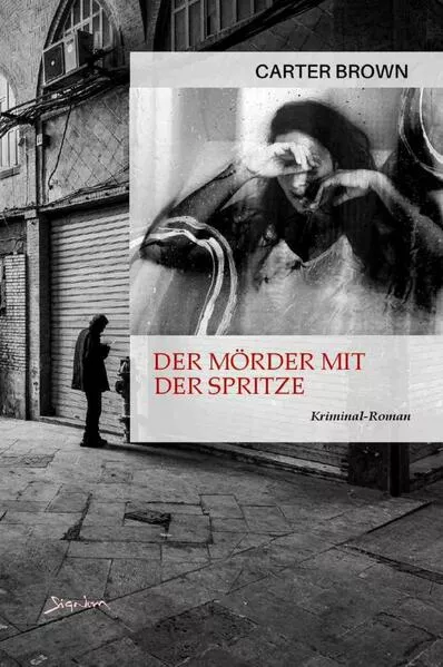 Der Mörder mit der Spritze