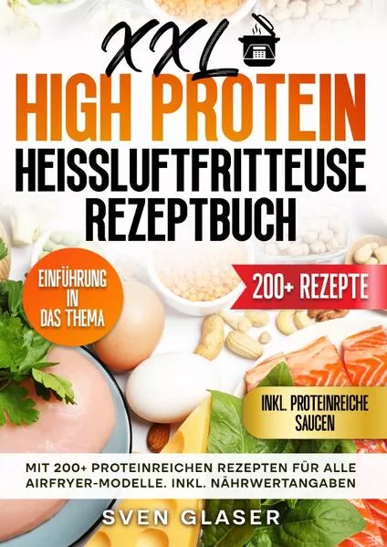 XXL High Protein Heißluftfritteuse Rezeptbuch
