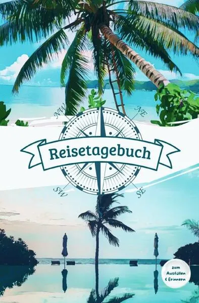 Cover: Reisetagebuch zum Ausfüllen für bis zu 14 Tage