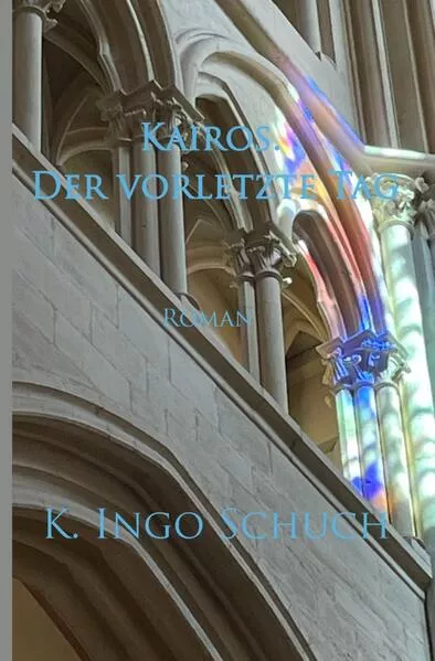 Cover: Leipoldt-Teixeira-Reihe / Kairos. Der vorletzte Tag