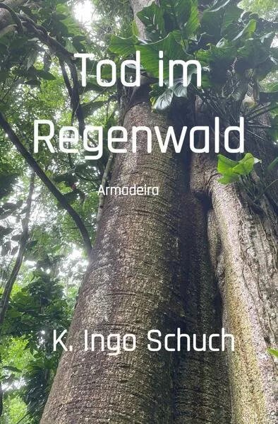 Tod im Regenwald