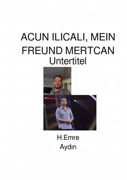 Cover: ACUN ILICALI, MEIN FREUND MERTCAN